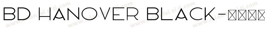 BD Hanover Black字体转换